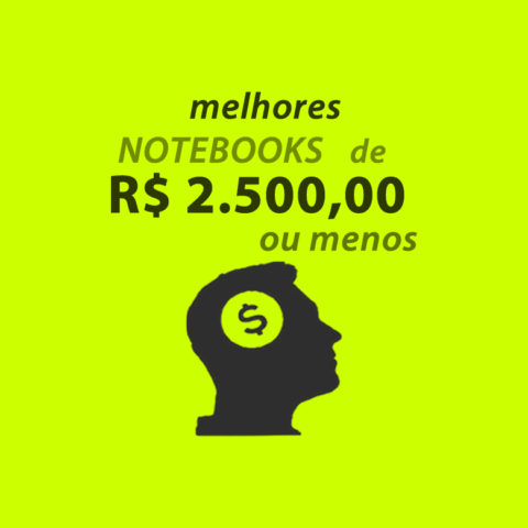 Notebooks até 2500 reais