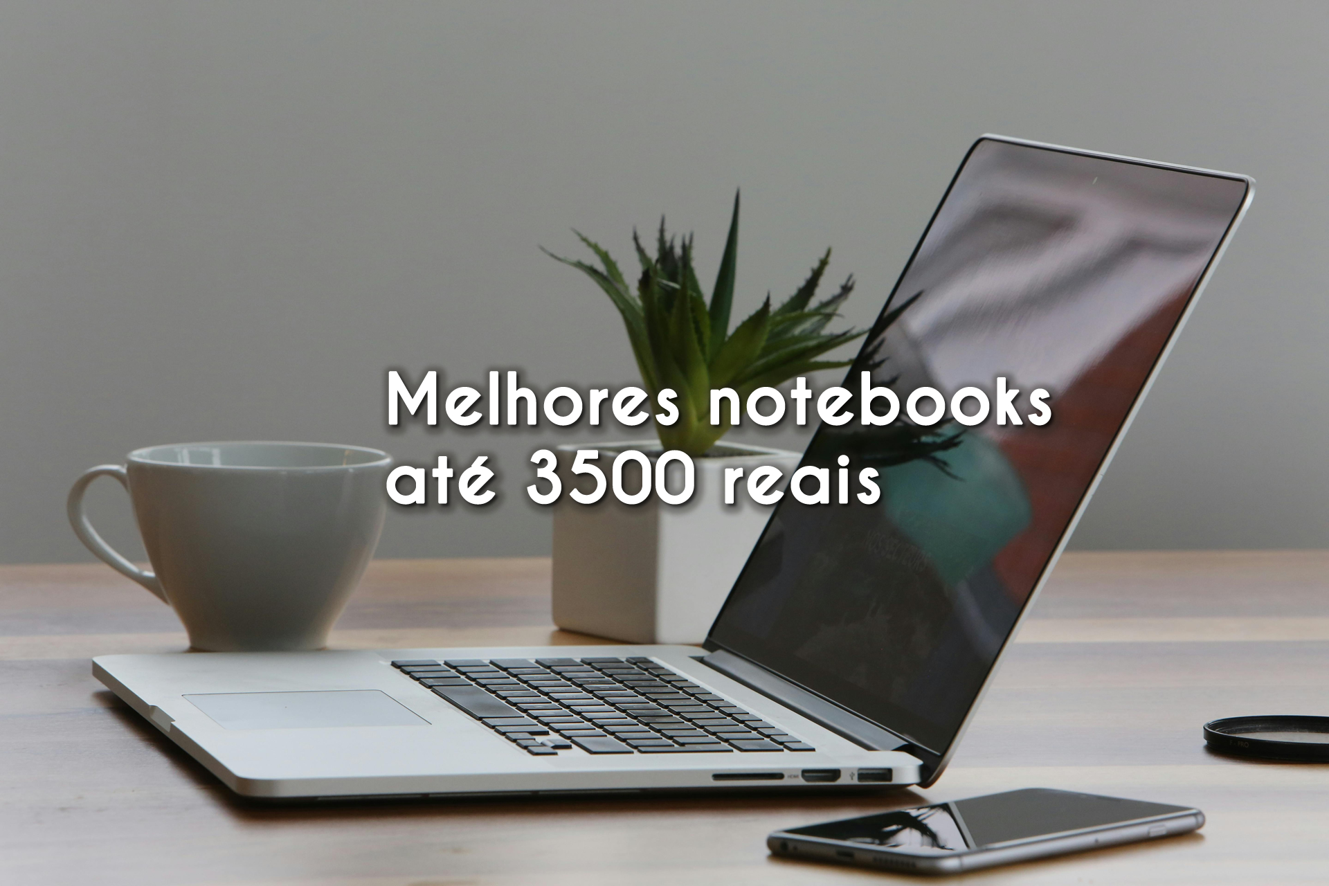 melhores notebooks até 3500 reais