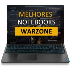 Notebook para jogar Warzone (Ranking de Melhores)