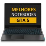 Os 8 Melhores Notebooks para Jogar GTA RP em 2023