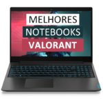 Melhores Notebooks para Valorant