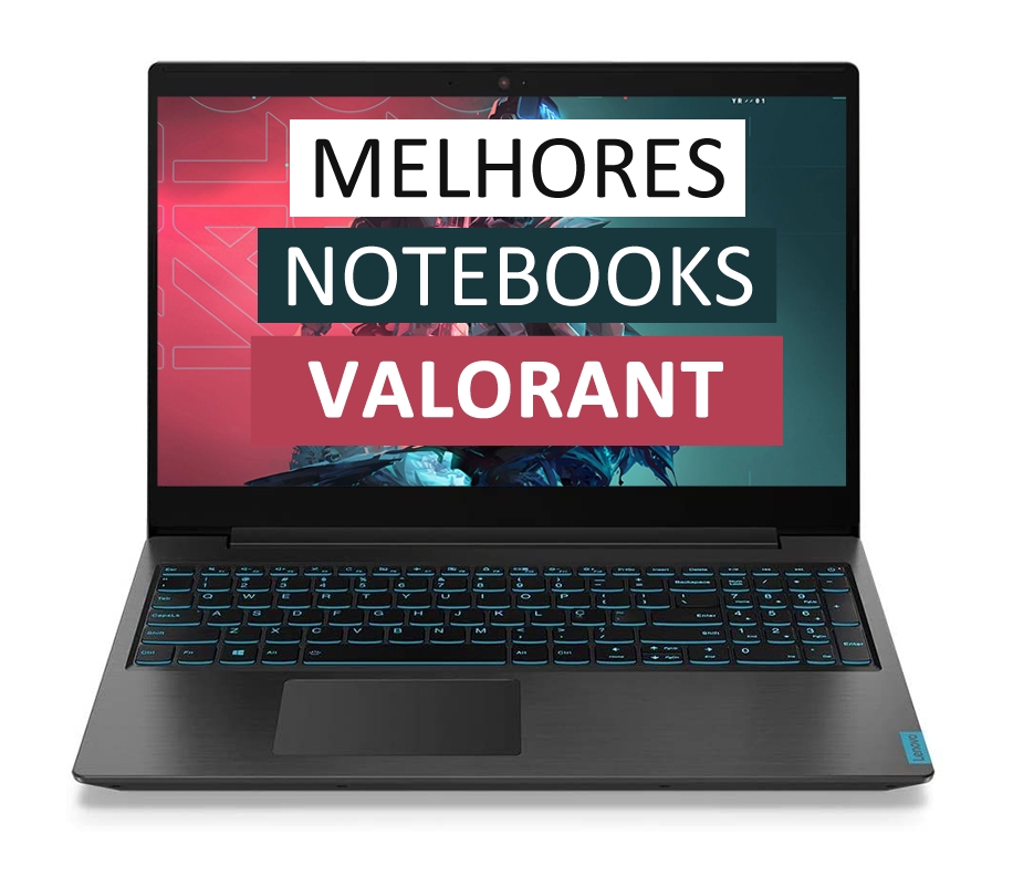 Melhores Notebooks para Valorant