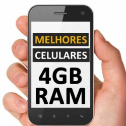 Melhores celularescom 4GB de RAM
